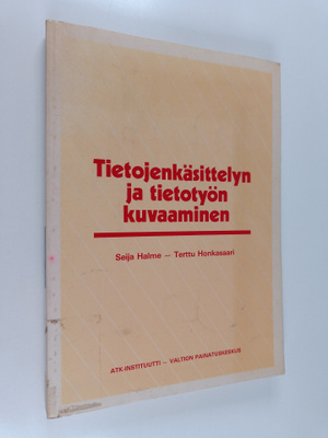 Seija Halme : Tietojenkäsittelyn ja tietotyön kuvaaminen