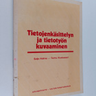 Seija Halme : Tietojenkäsittelyn ja tietotyön kuvaaminen - pikkukuva 1