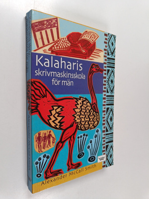 Alexander McCall Smith : Kalaharis skrivmaskinsskola för män