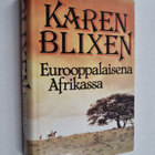 Karen Blixen : Eurooppalaisena Afrikassa - pikkukuva 1