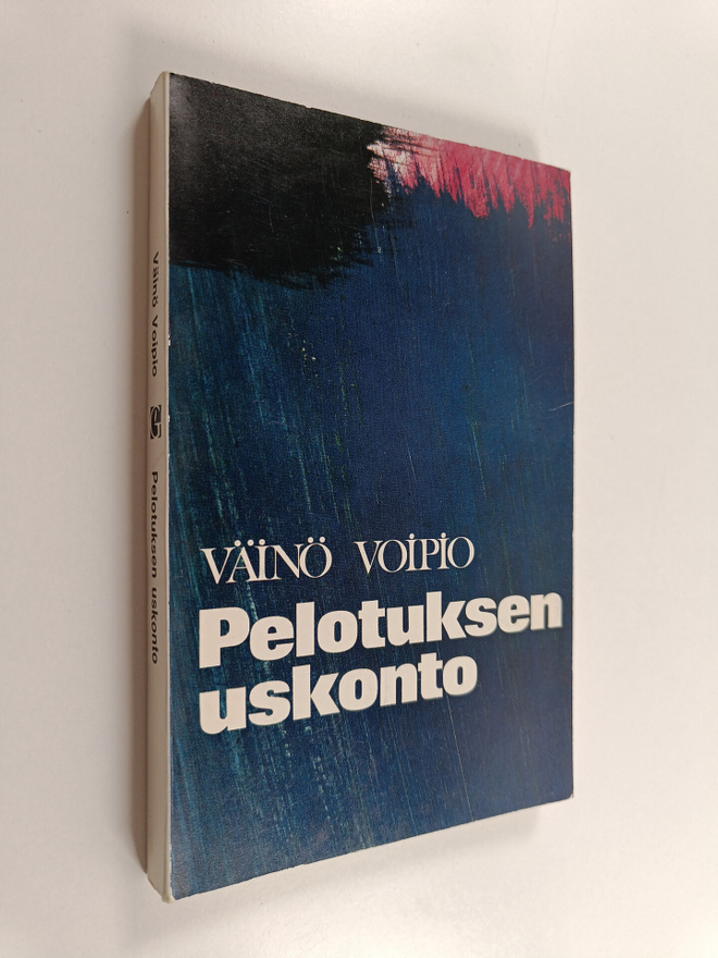 Väinö Voipio : Pelotuksen uskonto
