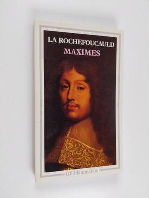Francois de La Rochefoucauld : Maximes et reflexions dive...