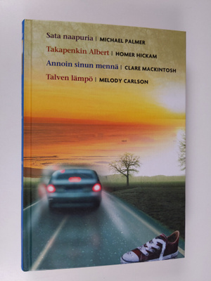 Kirjavaliot - Palmer, Michael : Sata naapuria / Hickam, H...