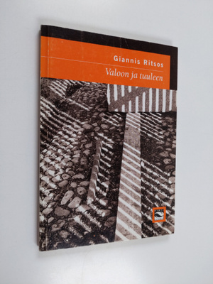 Giannis Ritsos : Valoon ja tuuleen