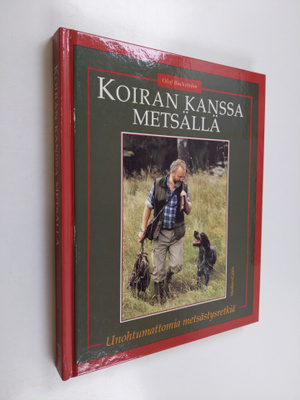 Olof Backström : Koiran kanssa metsällä
