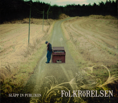Folkrörelsen - 2013 - Släpp In Publiken -  CD