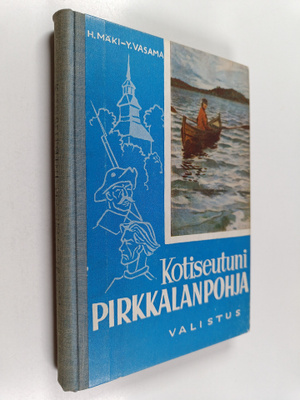 Kotiseutuni Pirkkalanpohja : Ruoveden - Keuruun - Virtain...