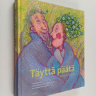 Täyttä päätä : runoja ikääntyville - pikkukuva 1