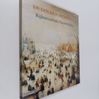 100 golden memories : Rijksmuseum Amsterdam - pikkukuva 1