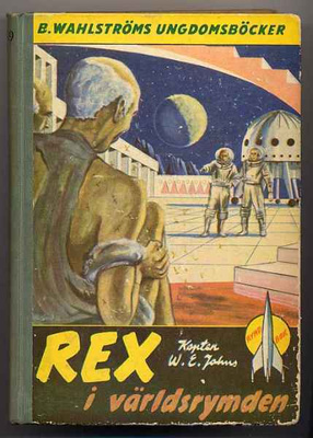 Johns, W. E.: Rex i världsrymden (1954)