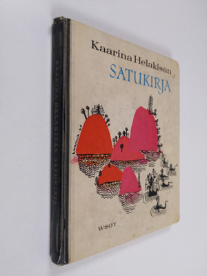 Kaarina Helakisa : Kaarina Helakisan satukirja
