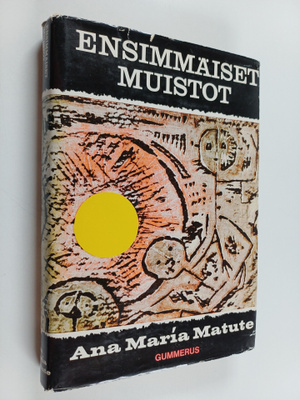 Ana Maria Matute : Ensimmäiset muistot