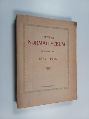 Vilhelm Teodor Rosenqvist : Svenska normallyceum i Helsin...