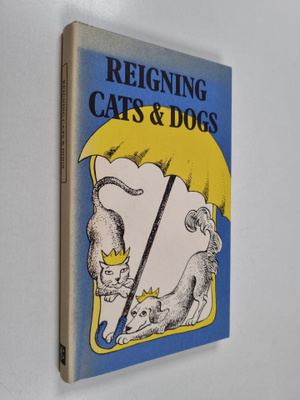 Reigning Cats & Dogs
