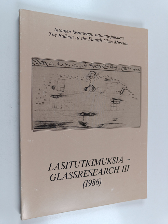 Lasitutkimuksia 3 = Glassresearch 3 : The bulletin of the...