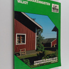 Maatilarakennusten valiot : suunnitelmamallisto omatoimir... - pikkukuva 1