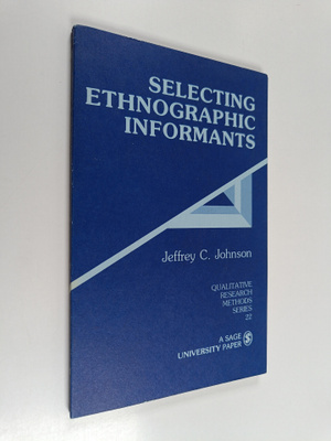 Jeffrey C. Johnson : Selecting Ethnographic Informants