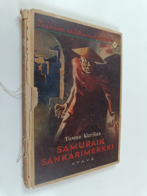 Tauno Karilas : Samurain sankarimerkki : seikkailukertomu...