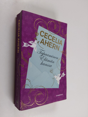 Cecelia Ahern : Tapaaminen Elämän kanssa