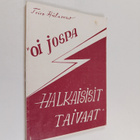 Toivo Hiilasvuo : "Oi jospa halkaisisit taivaat..." - pikkukuva 1