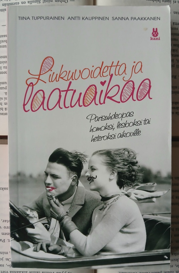 Tuppurainen (ym.) - Liukuvoidetta ja laatuaikaa (pokkari)