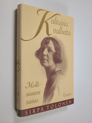 Sirpa Tolonen : Kultaisia valheita : Molli-sisareni tarina