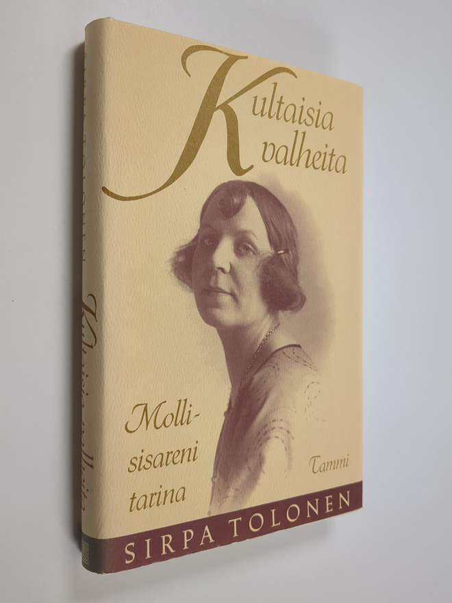 Sirpa Tolonen : Kultaisia valheita : Molli-sisareni tarina