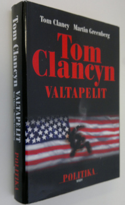 Tom Clancy : Tom Clancyn valtapelit : politika