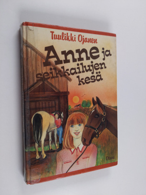 Tuulikki Ojanen : Anne ja seikkailujen kesä