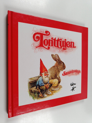 Rien Poortvliet : Tonttujen sananlaskuja