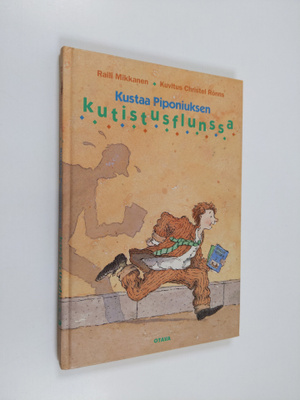 Raili Mikkanen : Kustaa Piponiuksen kutistusflunssa