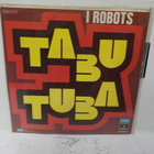 I ROBOTS - TABU TUBA M-/EX+ ITALIA 1976 7" - pikkukuva 2