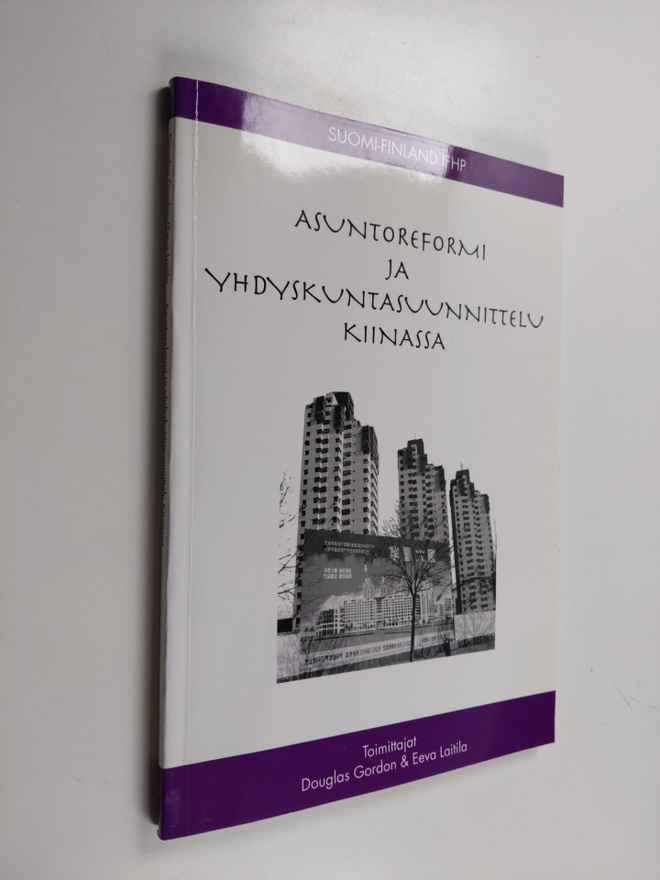 Douglas Gordon ym. : Asuntoreformi ja yhdyskuntasuunnitte...