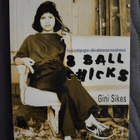 Gini Sikes: 8 Ball Chicks - pikkukuva 1