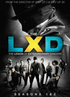 The LXD: The Legion of Extraordinary Dancers - kausi 1 & 2 (