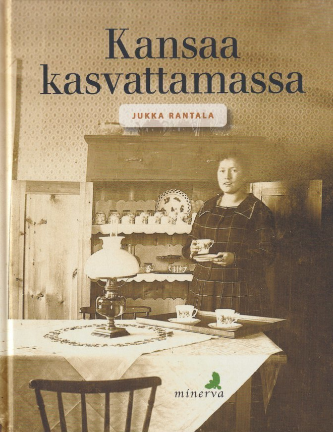 Jukka Rantala: Kansaa kasvattamassa