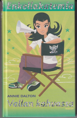 Annie Dalton: Vallan kahvassa