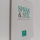 Språk & Stil - Tidskrift för svensk språkforskning 21/2011 - pikkukuva 1
