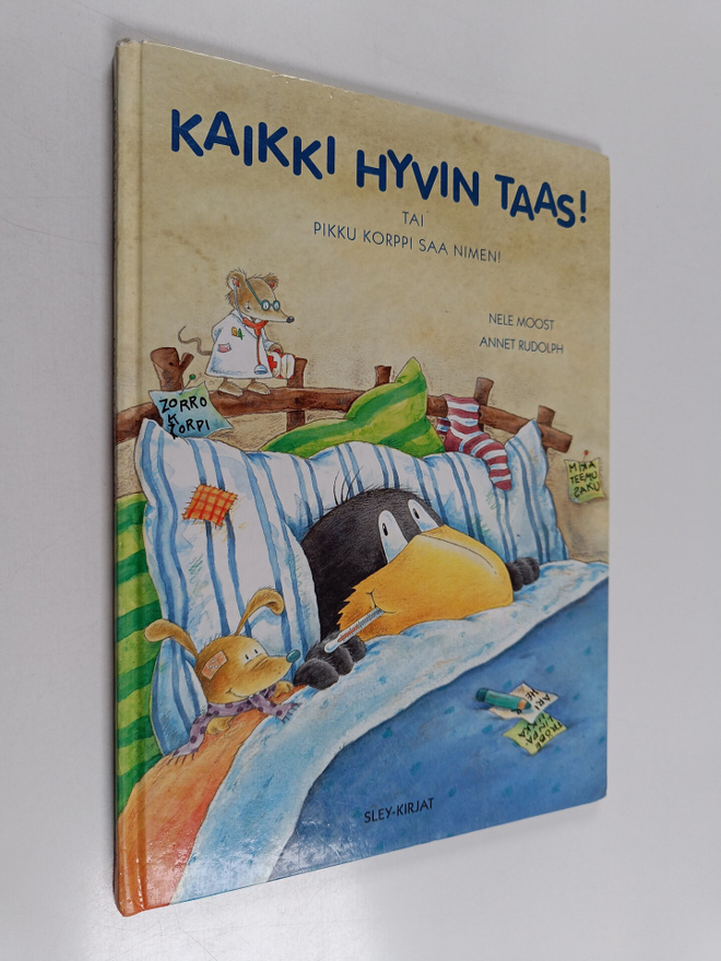 Nele Moost : Kaikki hyvin taas! tai Pikku korppi saa nimen!
