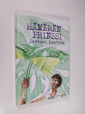 Petteri Kantola : Hämärän prinssi