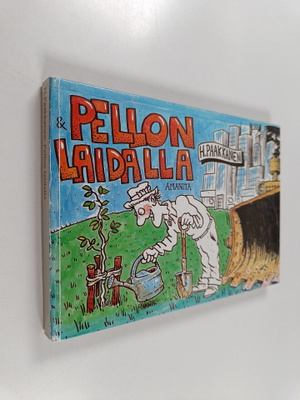 Heikki Paakkanen : Pellon laidalla