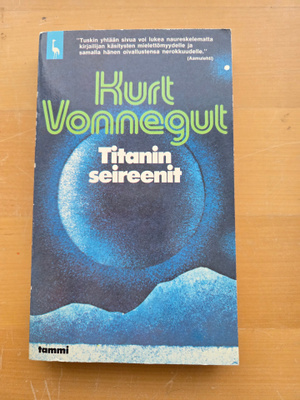 KURT VONNEGUT . TITANIN SEIREENIT . NIDOTTU