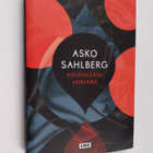 Asko Sahlberg : Haudallasi, Adriana - pikkukuva 1