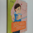 Mari Kujanpää : 102 askelta mummilaan - pikkukuva 1