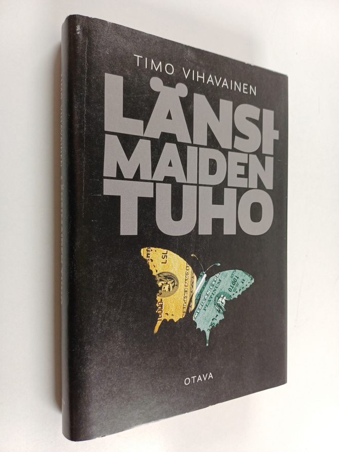 Timo Vihavainen : Länsimaiden tuho