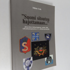 Mikko Uola : "Suomi sitoutuu hajottamaan..." : Järjestöje... - pikkukuva 1