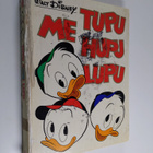 Walt Disney : Me Tupu, Hupu, Lupu - pikkukuva 1