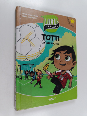 Mika Wickström : Totti ja saksipotku