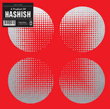 Hashish – A Product Of Hashish, LP