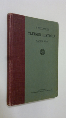 Bernhard Estlander : Yleinen historia kertomuksittain kou...